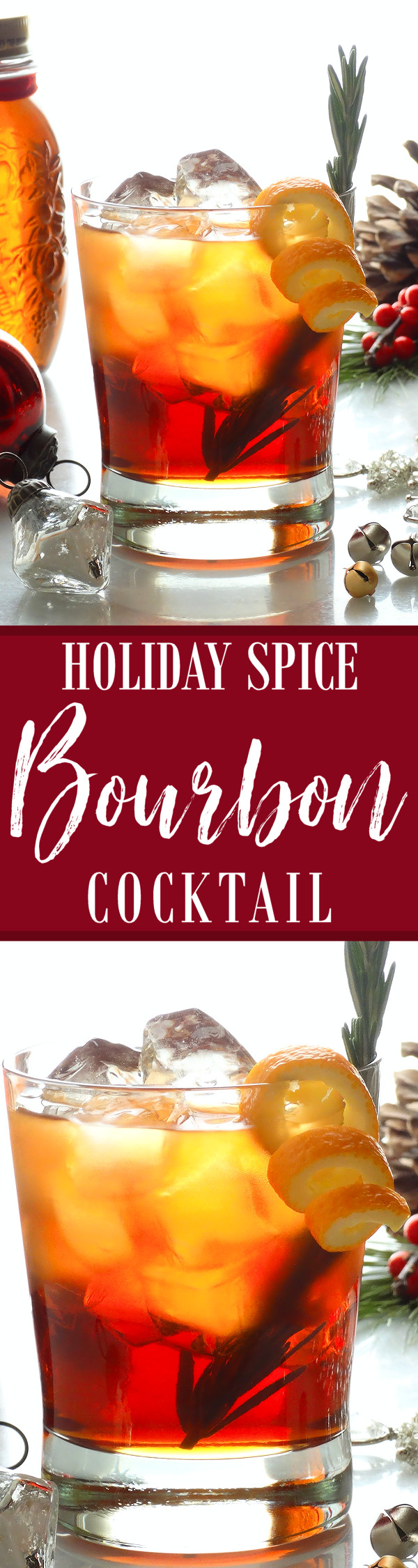Bourbon Holiday Drinks
 Christmas in Connecticut Holiday Spice Bourbon Cocktail