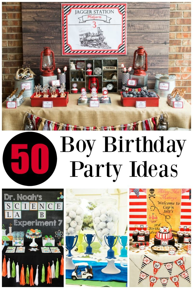 Boy Girl Birthday Party Ideas
 50 of the BEST Boy Birthday Party Ideas
