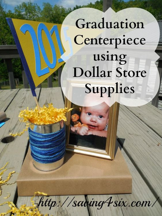 Boy High School Graduation Party Ideas
 Graduation Centerpiece with Dollar Store Supplies