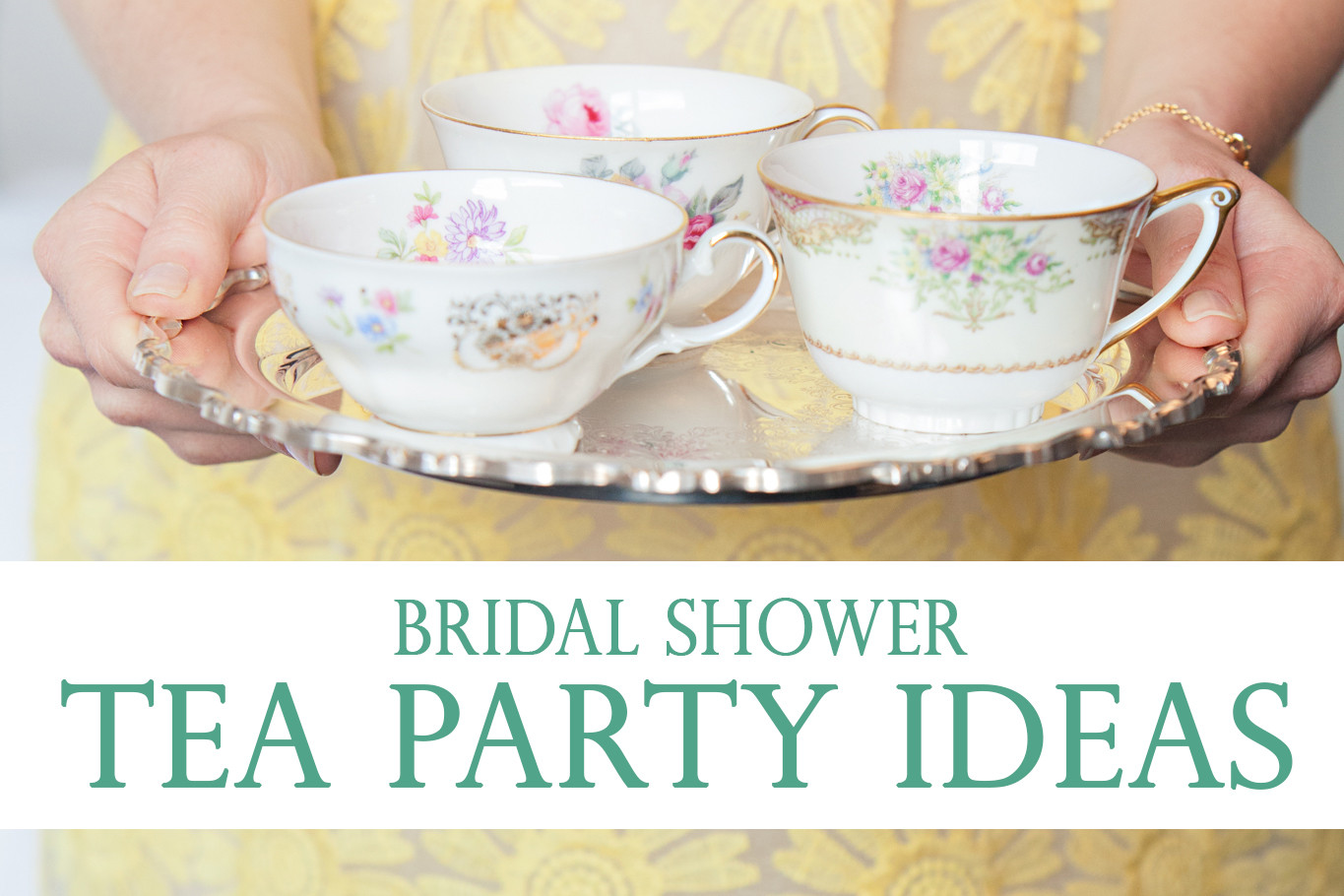 Bridal Shower Tea Party Ideas
 Bridal Shower Tea Party Ideas