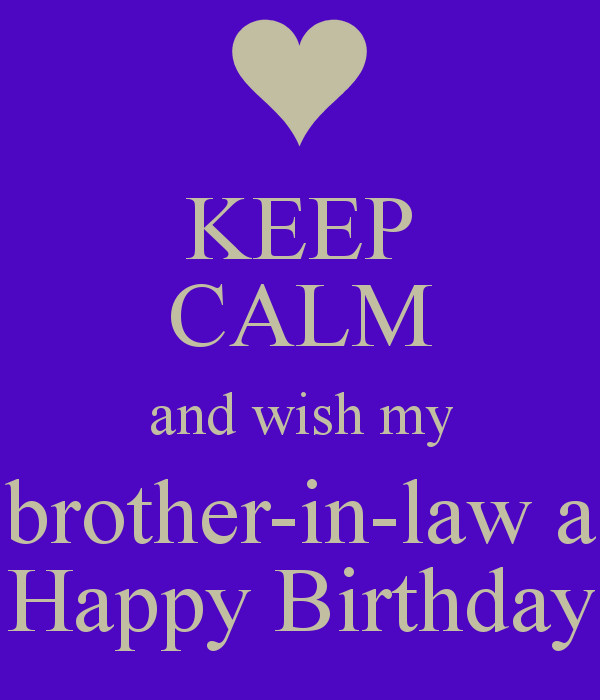 Brother In Law Birthday Quotes
 Happy Birthday Brother In Law Quotes Funny QuotesGram