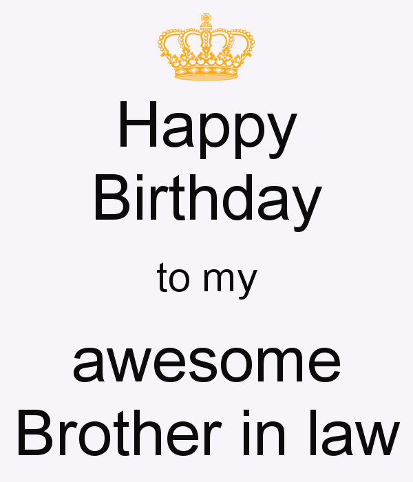 Brother In Law Birthday Quotes
 Happy Birthday Brother In Law Quotes QuotesGram