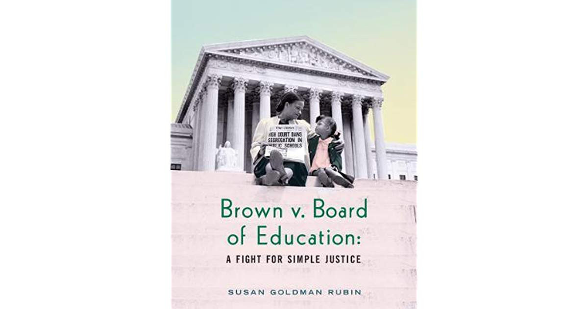 Brown V Board Of Education Quotes
 Brown V Board of Education A Fight for Simple Justice by