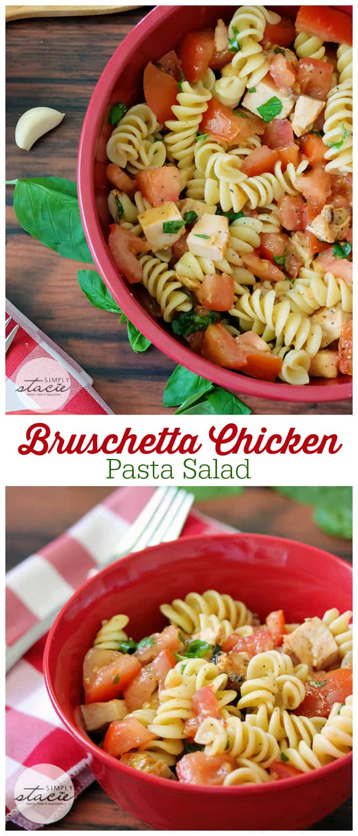 Bruschetta Pasta Salad
 Bruschetta Chicken Pasta Salad Simply Stacie