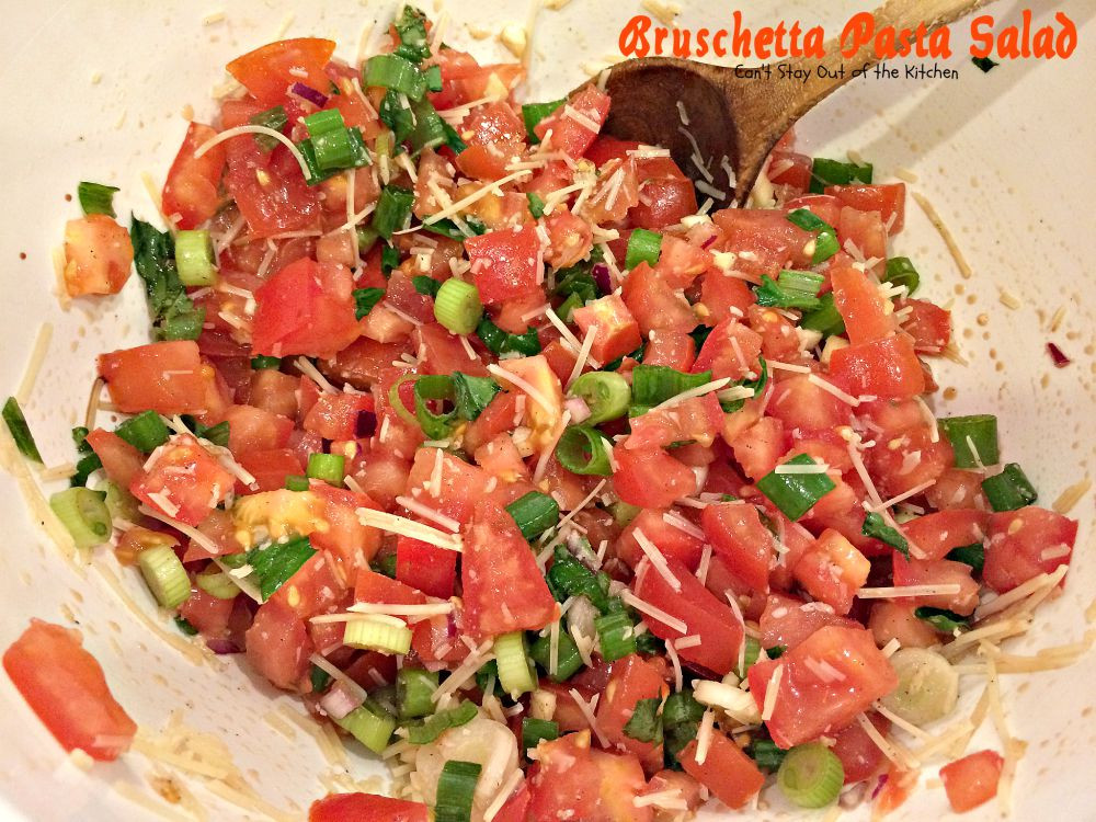 Bruschetta Pasta Salad
 Bruschetta Pasta Salad Can t Stay Out of the Kitchen