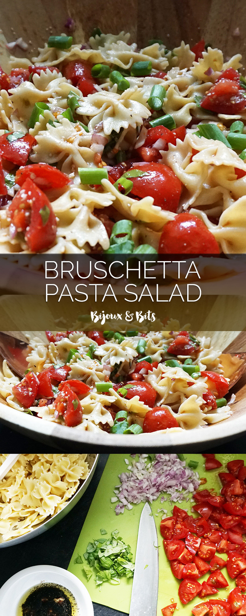 Bruschetta Pasta Salad
 Bruschetta pasta salad