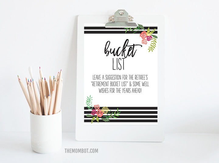 Bucket List Retirement Party Ideas
 Retirement Party Black White & Florals The Mombot