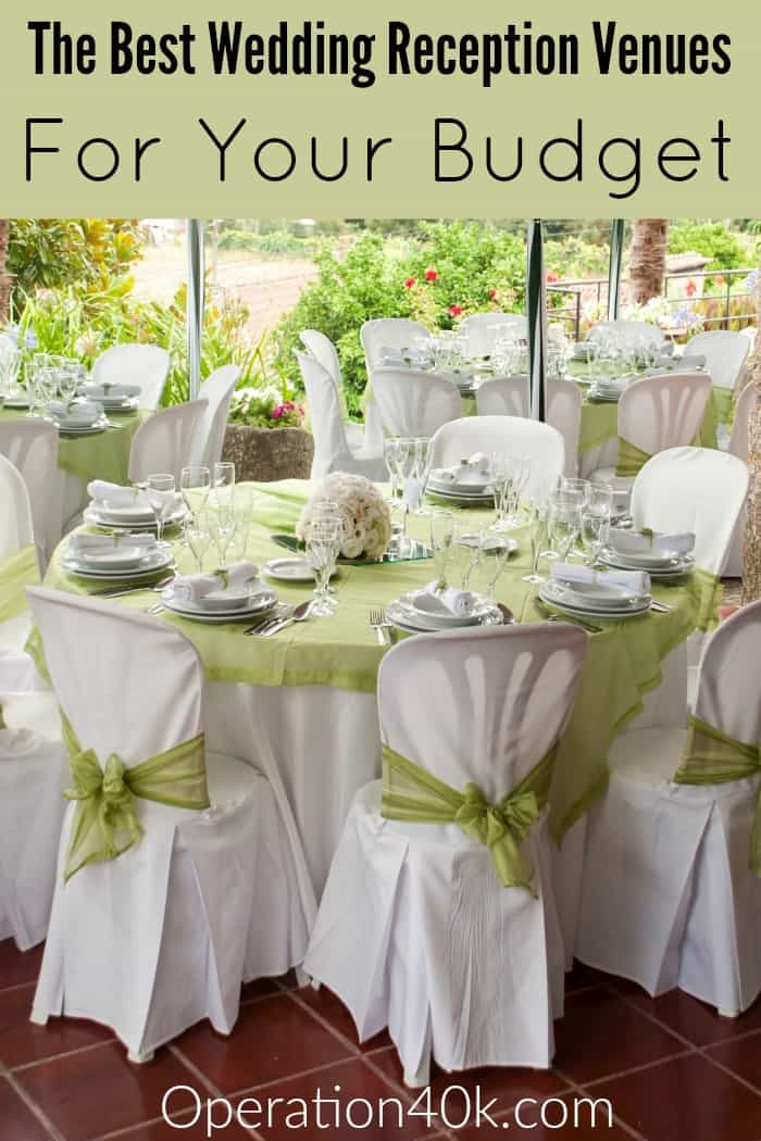 Budget Wedding Venues
 The Best Wedding Reception Venues For Your Bud