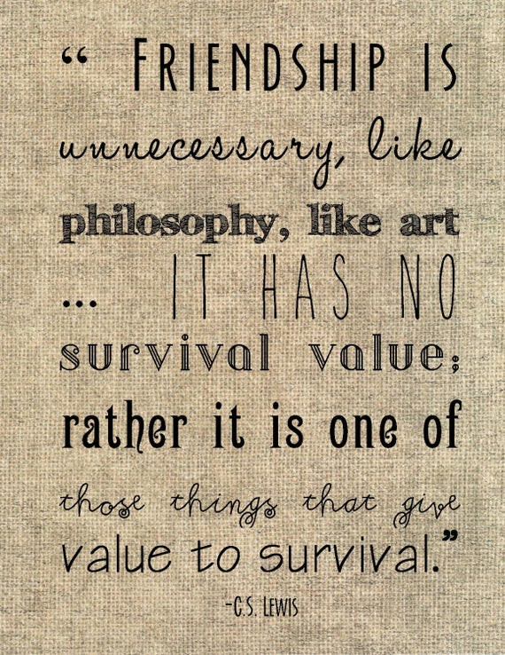 C.S Lewis Quotes On Friendship
 C S Lewis friendship quote typography von JenniferDareDesigns