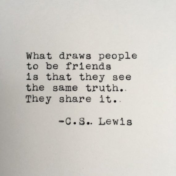 C.S Lewis Quotes On Friendship
 C S Lewis Friendship Quote Typed on Typewriter 4x6 White