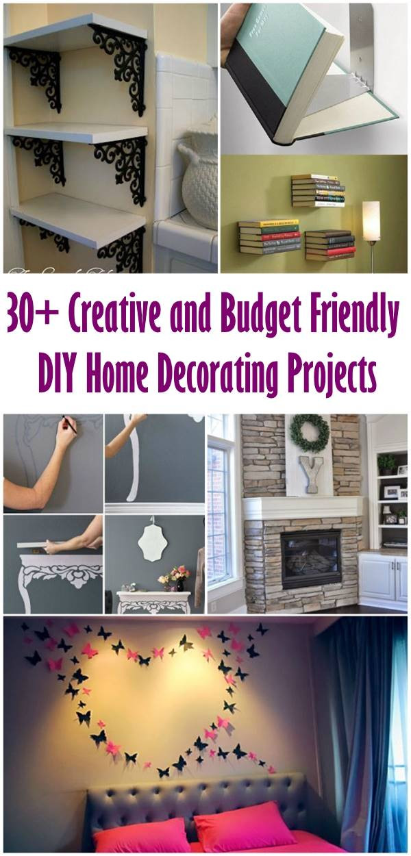 Cheap DIY Home Decor Projects
 30 Creative and Bud Friendly DIY Home Decorating