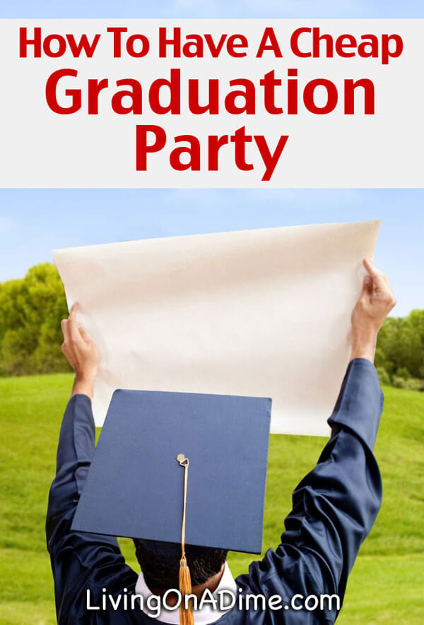 Cheap Graduation Party Centerpiece Ideas
 How To Have A Cheap Graduation Party Living on a Dime