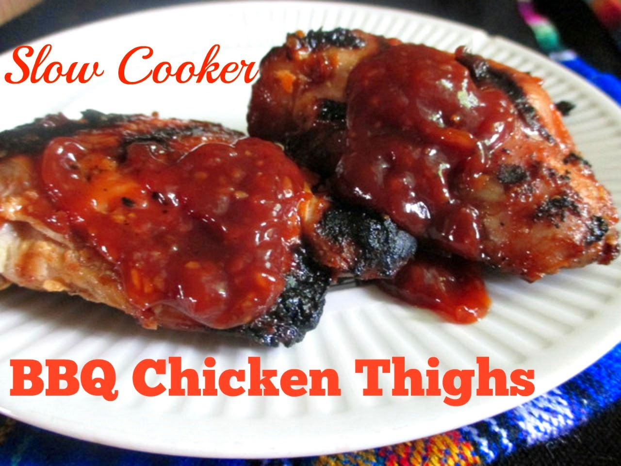 Chicken Thighs In Slow Cooker
 Just my Stuff Slow Cooker BBQ Chicken Thighs