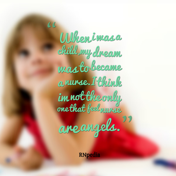 Child Dreams Quotes
 RNquotes When i was a child my dream was to became a