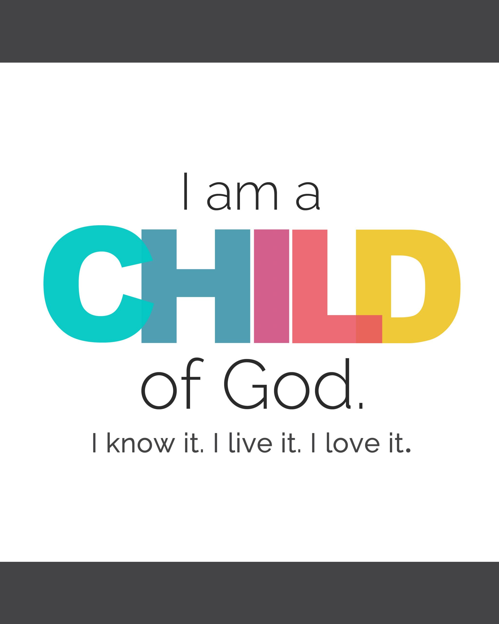 Children Of God Quote
 "I am a Child of God" free printable It s Always Autumn