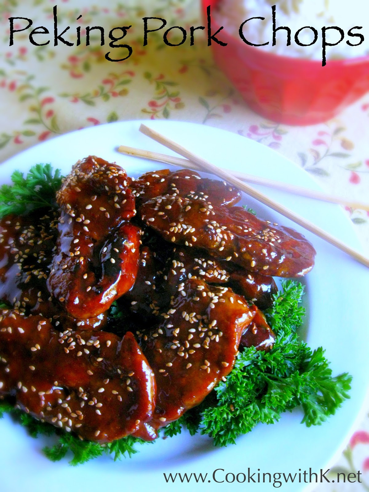 Chinese Pork Chop Recipes
 Cooking with K Peking Pork Chops