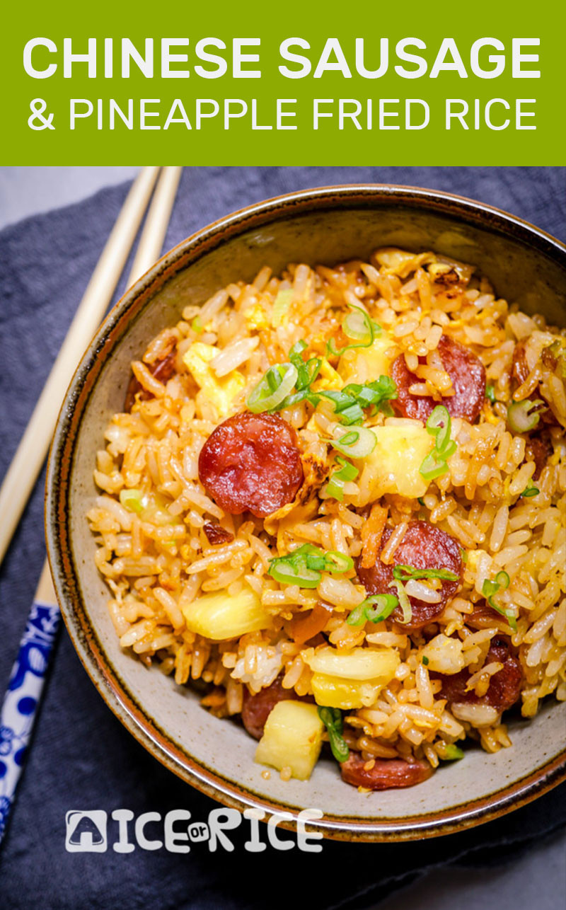 Chinese Sausage Fried Rice
 Chinese Sausage and Pineapple Fried Rice with XO Sauce