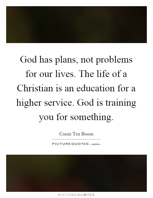 Christian Education Quotes
 Service God Quotes & Sayings