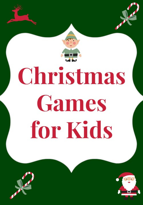Christmas Game For Kids Party
 Christmas Games for Kids Our Family World