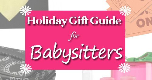 Christmas Gift Ideas For Babysitters
 Top Picks For Gifts For The Babysitter