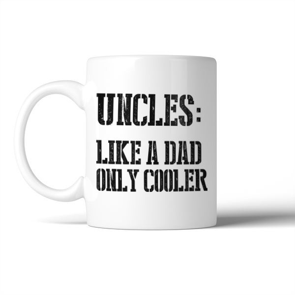 Christmas Gift Ideas For Uncle
 Shop Uncle Cooler than Dad Mug Christmas Birthday Gift