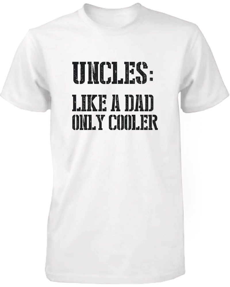 Christmas Gift Ideas For Uncle
 Uncles Like a Dad ly Cooler Funny T Shirt for Uncle