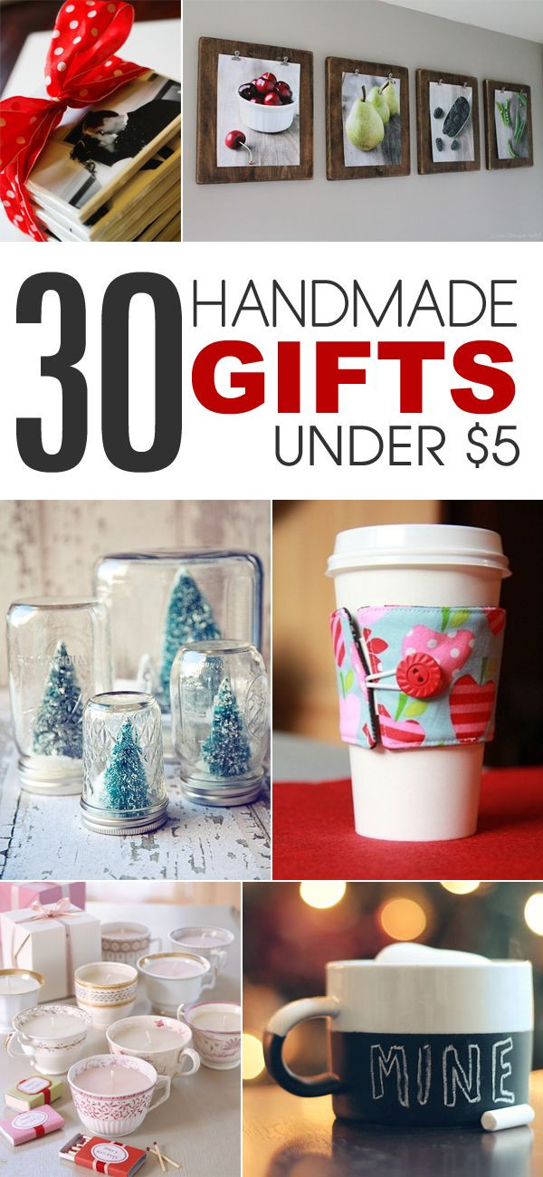 Christmas Gift Ideas Under $5
 30 Handmade Gift Ideas to Make For Under $5