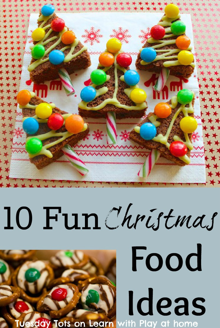 Christmas Party Meal Ideas
 Learn with Play at Home 10 Fun Christmas Food Ideas