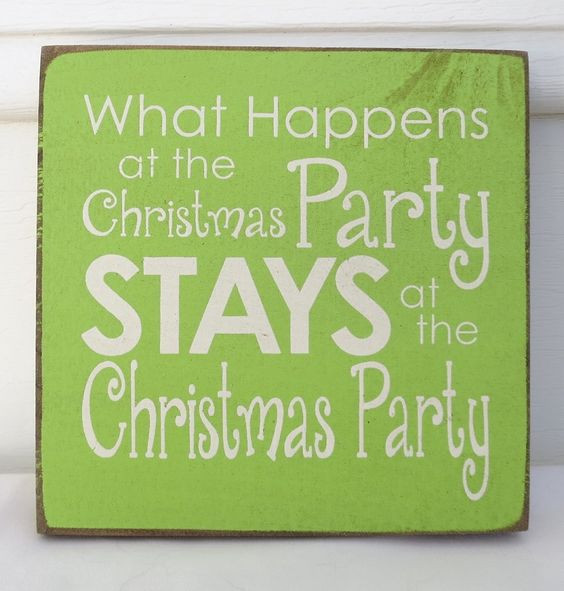 Christmas Party Quotes
 Quotes about Work christmas parties 17 quotes