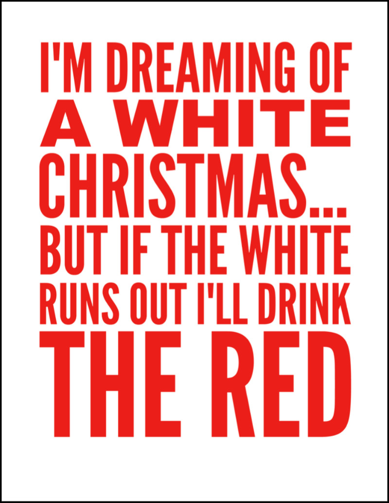 Christmas Party Quotes
 I m Dreaming A White Christmas Wine Sign Printable Oh