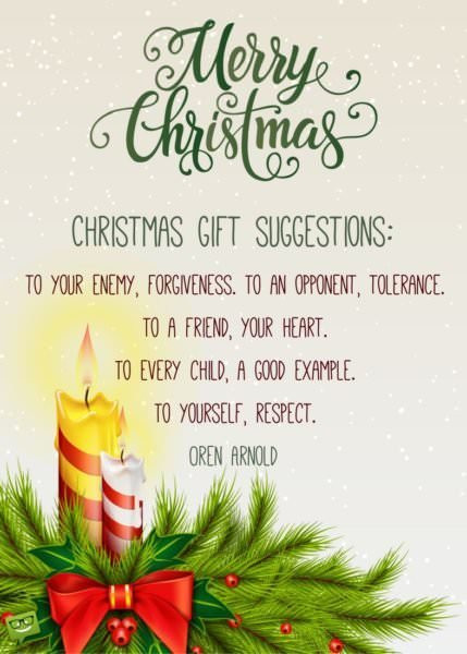 Christmas Present Quotes
 60 Best Christmas Quotes of All Time