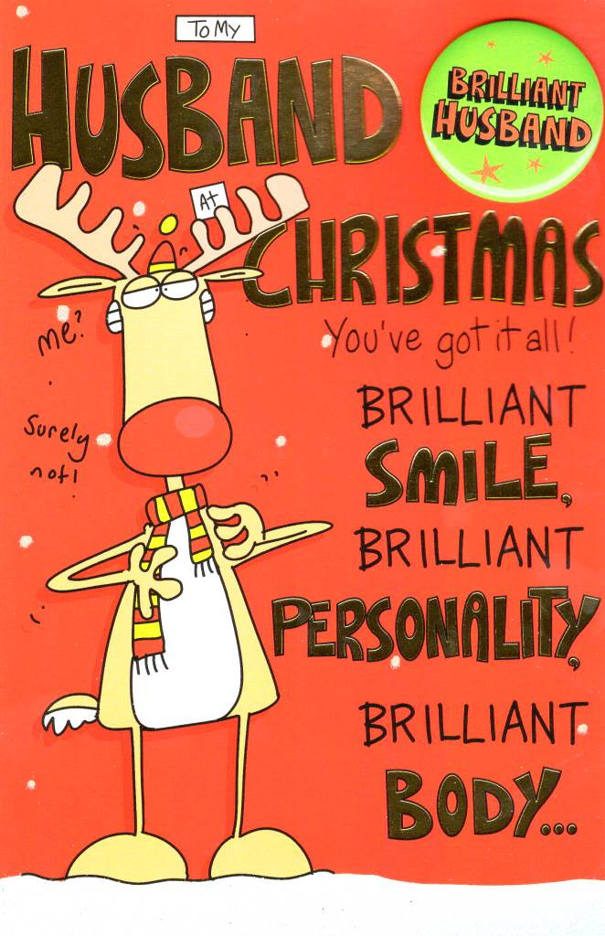 Christmas Quote For Husband
 To My Brilliant Husband Funny Christmas Card With Badge