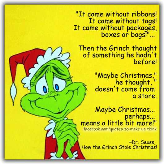 Christmas Quote From The Grinch
 Grinch