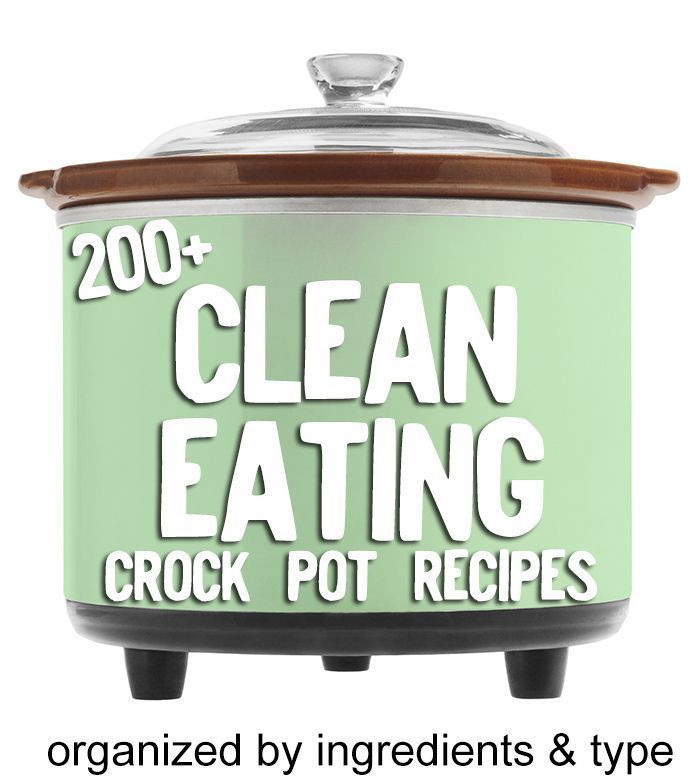 Clean Eating Crock Pot Meals
 200 Clean Eating crock pot recipes Well organized