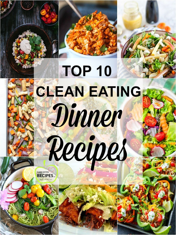 Clean Eating Dinner Recipes
 Top 10 Clean Eating Dinner Recipes Living Smart Girl