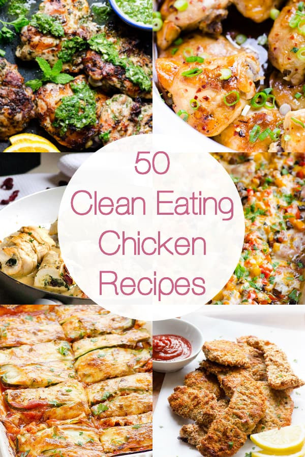 Clean Eating Dinner Recipes
 50 Healthy Chicken Recipes iFOODreal Healthy Family
