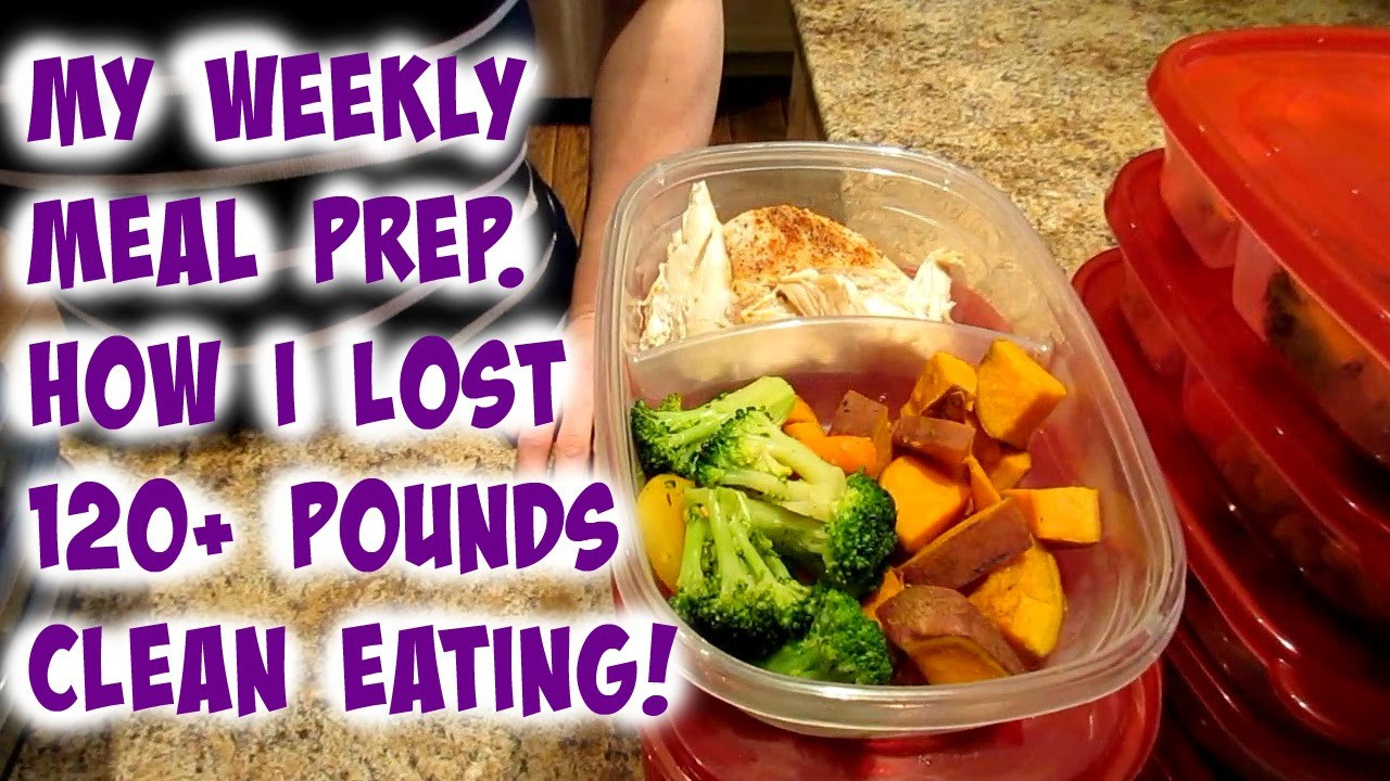 Clean Eating For Weight Loss
 My Weekly Clean Eating Meal Prep For Weight Loss