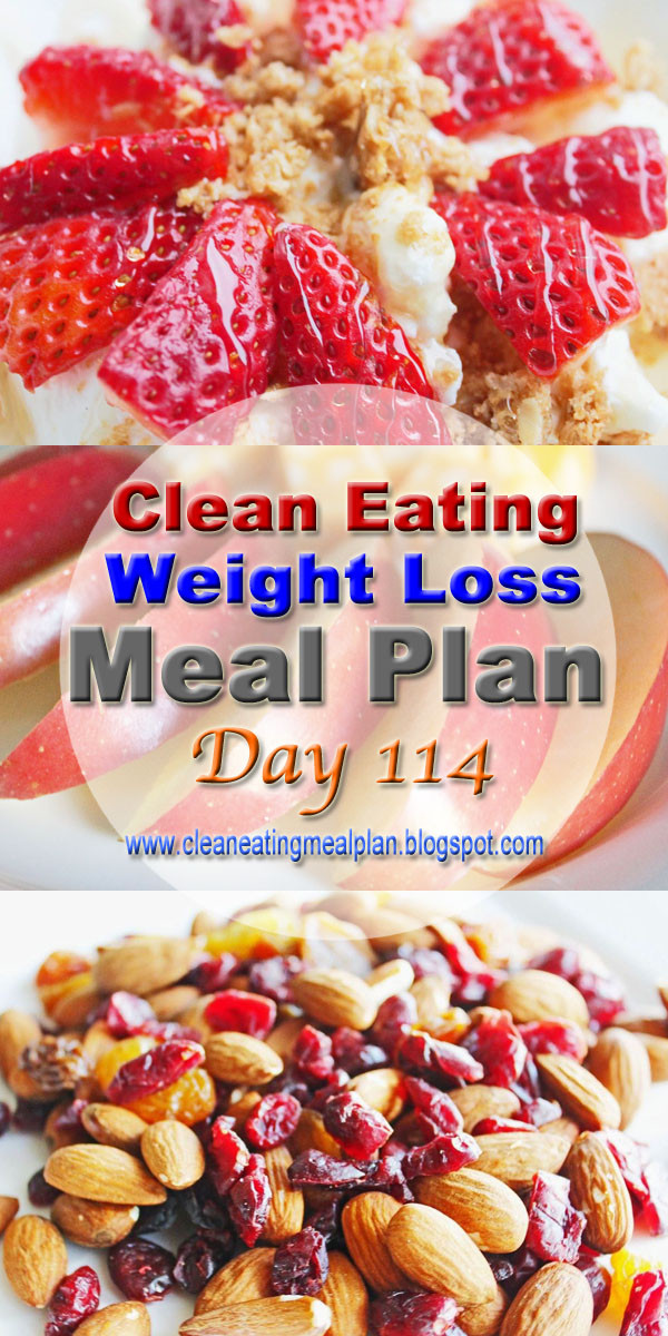 Clean Eating For Weight Loss
 Clean Eating Weight Loss Meal Plan 114