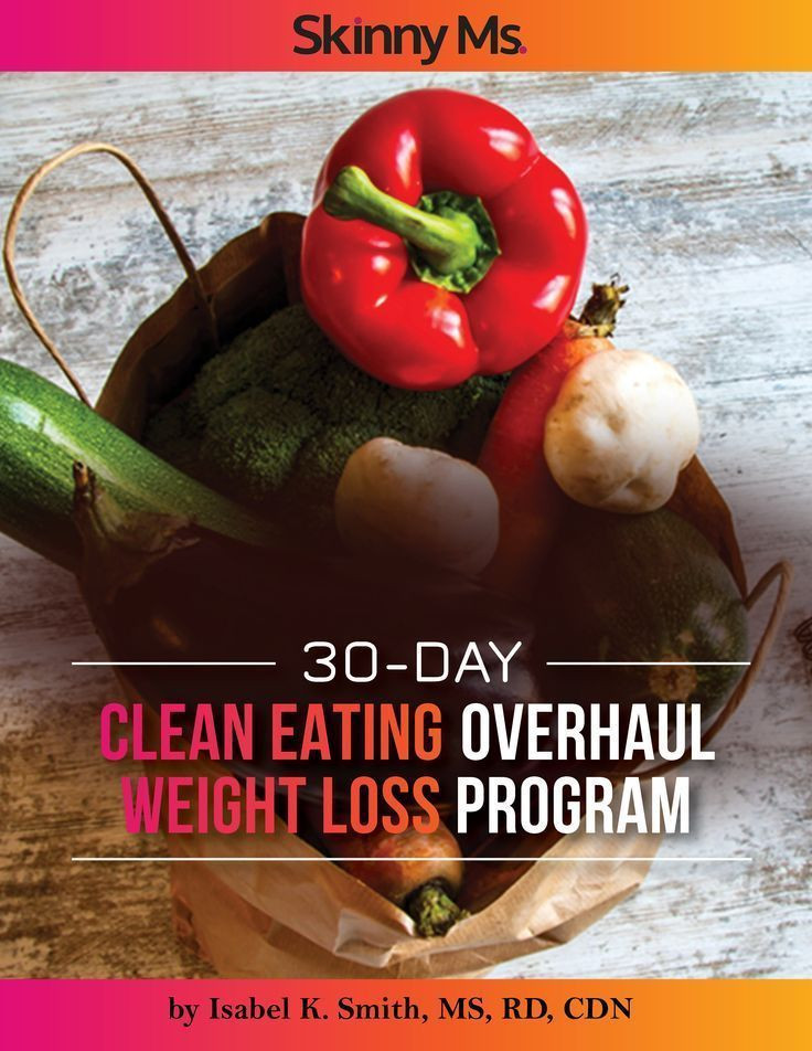 Clean Eating For Weight Loss
 Clean Eating Overhaul 30 Day Weight Loss Program