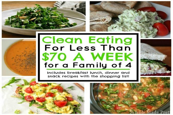 Clean Eating Made Simple
 Clean Eating for Less Than $70 a Week for a Family of 4