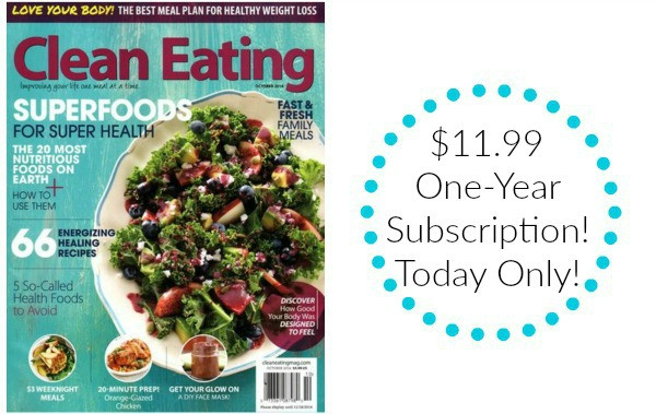 Clean Eating Magazine Subscription Discount
 Clean Eating Magazine Subscription ly $11 99