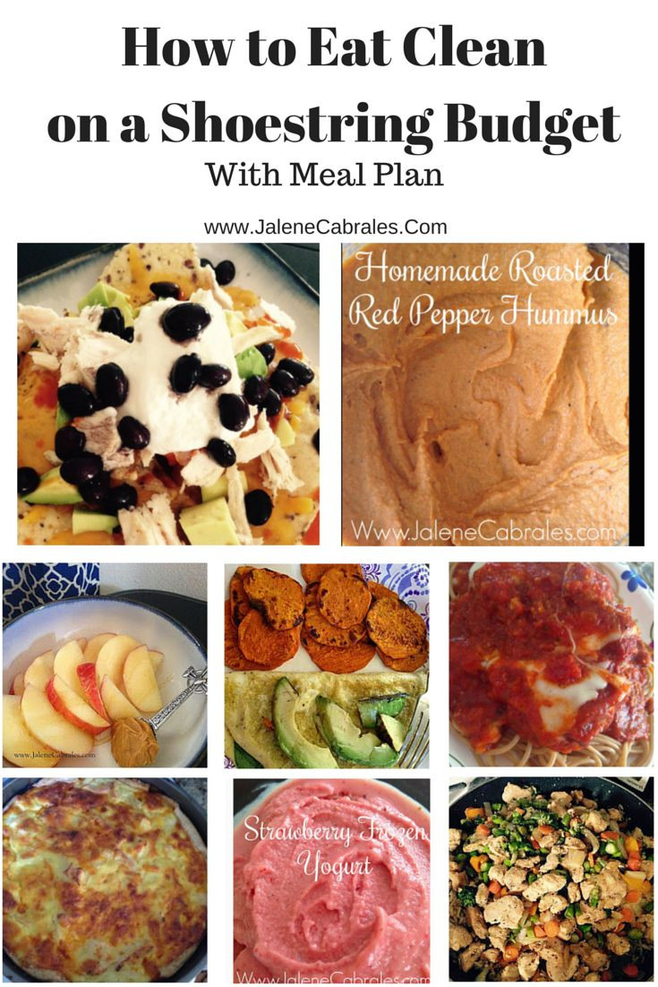 Clean Eating Meal Plan On A Budget
 Jalene Cabrales Eat Clean on a Shoestring Bud