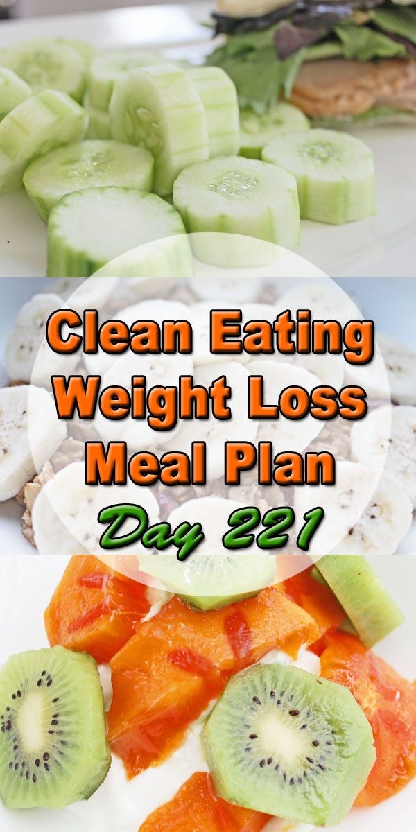 Clean Eating Weight Loss Meal Plan
 Clean Eating Weight Loss Meal Plan 221