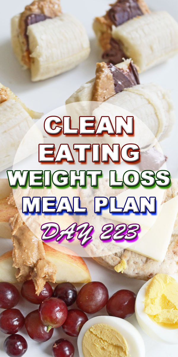 Clean Eating Weight Loss Meal Plan
 Clean Eating Weight Loss Meal Plan 223