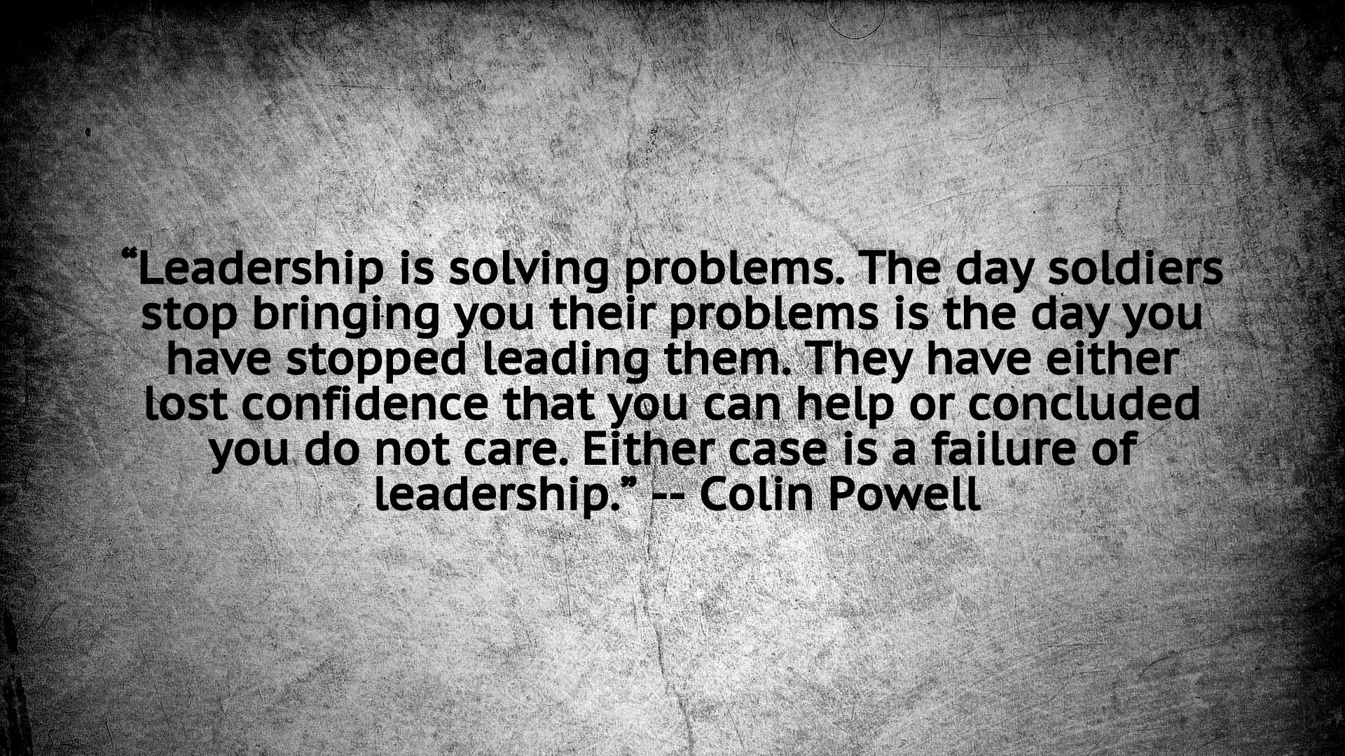 Colin Powell Leadership Quotes
 inspiration