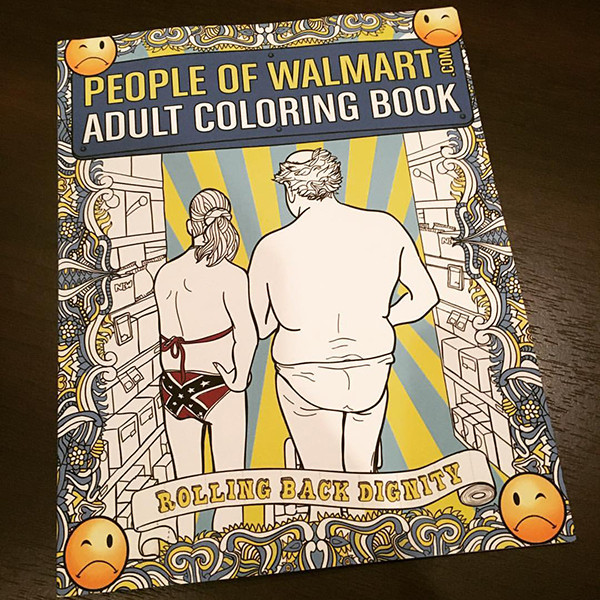 Coloring Book For Adults Walmart
 People of Walmart Adult Coloring Book Now Available