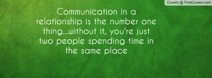 Communication In A Relationship Quotes
 munication Quotes Relationships QuotesGram