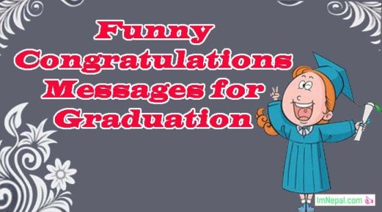 Congrats On Graduation Quotes
 Congratulations Message For Graduation For Son From