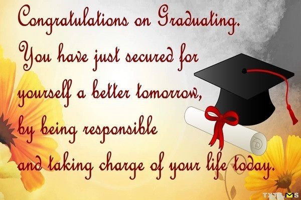 Congrats Quotes For Graduation
 Congratulations on graduating Txts