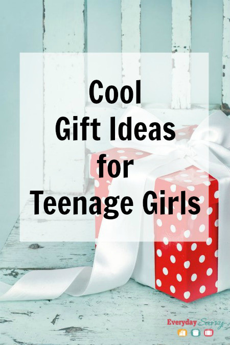 Cool Gift Ideas For Girls
 t idea Everyday Savvy